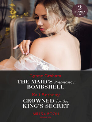 cover image of The Maid's Pregnancy Bombshell / Crowned For the King's Secret